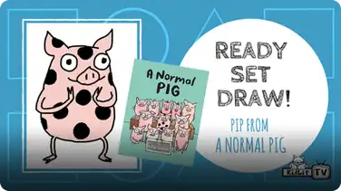 Ready Set Draw! Pip from "A Normal Pig" book