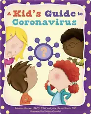 A Kid's Guide to Coronavirus
