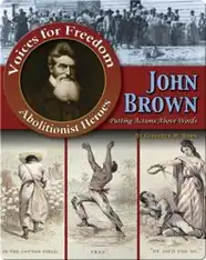 John Brown: Putting Actions Above Words