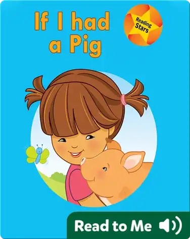 Reading Stars: If I had a Pig book