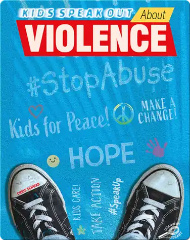 Kids Speak Out About Violence book