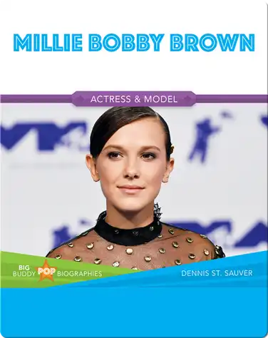 Big Buddy Pop Biographies: Millie Bobby Brown book
