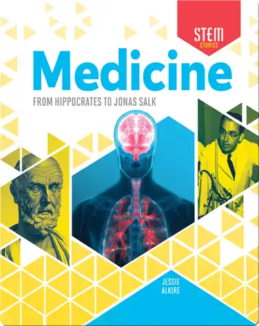 Medicine: From Hippocrates to Jonas Salk book