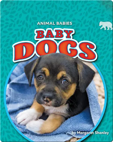 Animal Babies: Baby Dogs book