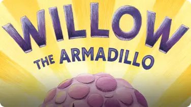 Willow the Armadillo book