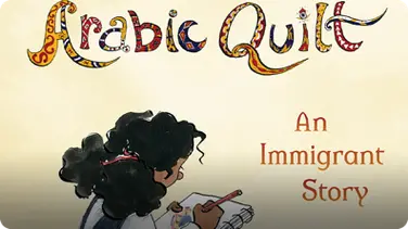 The Arabic Quilt: An Immigrant Story book
