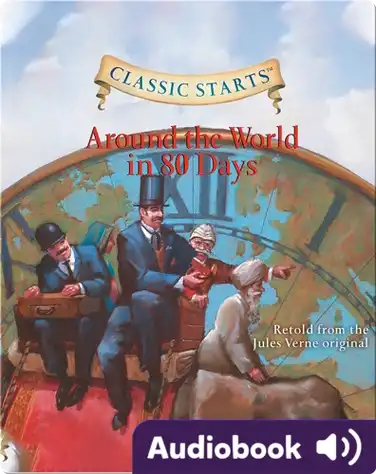 Classic Starts: Around the World in 80 Days book