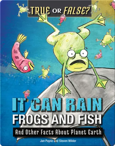 It Can Rain Frogs and Fish book