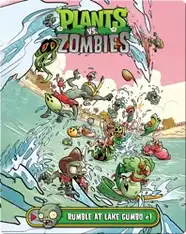 Plants vs Zombies: Rumble At Lake Gumbo 1
