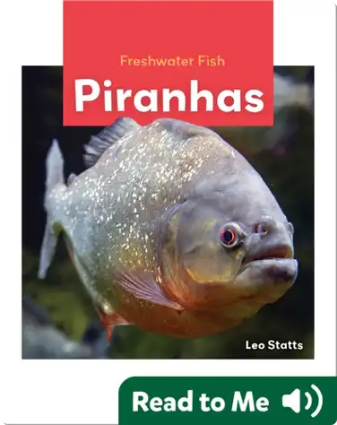Freshwater Fish: Piranhas book