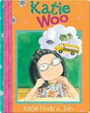 Katie Woo : Katie Finds a Job