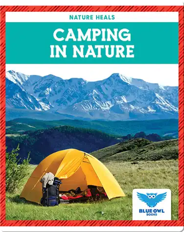 Nature Heals: Camping in Nature book