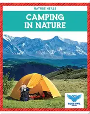 Nature Heals: Camping in Nature