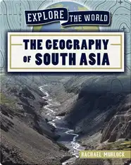 The Geography of South Asia