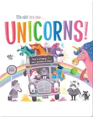Uh-oh! It's the Unicorns!
