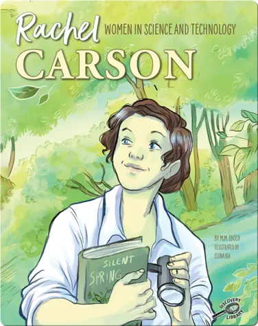Women in Science and Technology: Rachel Carson book
