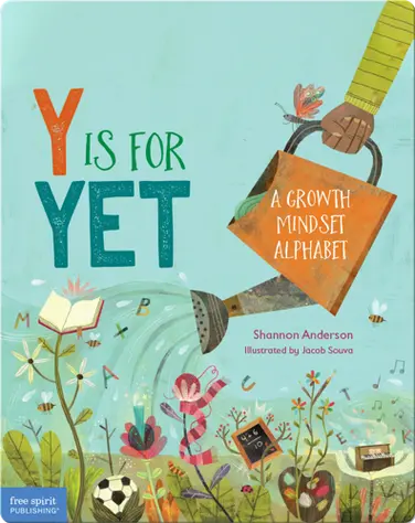 Y Is for Yet: A Growth Mindset Alphabet book