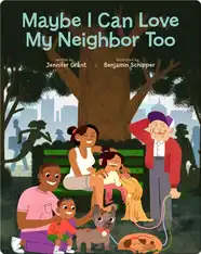 Maybe I Can Love My Neighbor Too