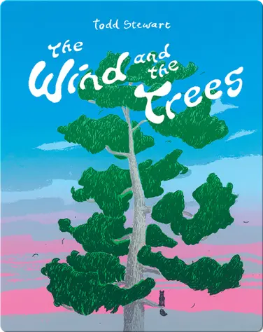 The Wind and the Trees book