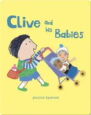 All About Clive: Clive and His Babies