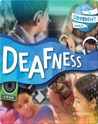A Different World: Deafness book