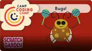 Camp Coding Camp: Bugs!