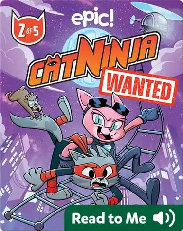 Cat Ninja: Wanted! Book 2 book