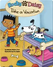 Rocky And Daisy Take A Vacation