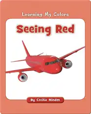 Learning My Colors: Seeing Red