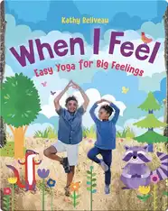 When I Feel: Easy Yoga for Big Feelings