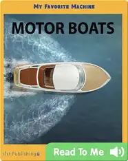 My Favorite Machine: Motor Boats