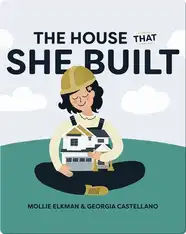 The House That She Built