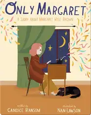 Only Margaret: A Story about Margaret Wise Brown