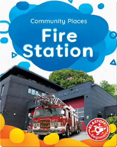 Community Places: Fire Station book