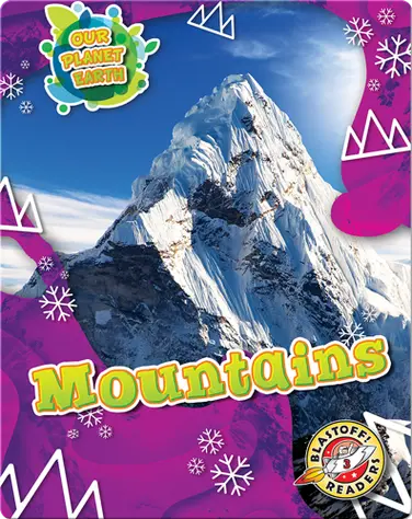 Our Planet Earth: Mountains book