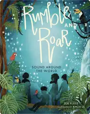 Rumble and Roar: Sound Around the World