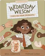 Wednesday Wilson Fixes All Your Problems