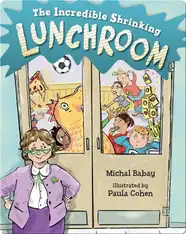 The Incredible Shrinking Lunchroom