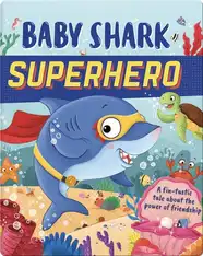 Baby Shark Superhero