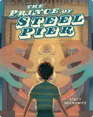 The Prince of Steel Pier