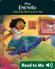 Disney Encanto: El Don de una Familia/The Gift of Family
