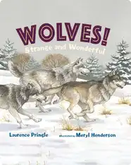 Wolves! Strange and Wonderful