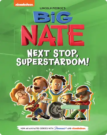 Big Nate: Next Stop, Superstardom! book