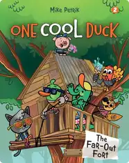 One Cool Duck #2: The Far-Out Fort