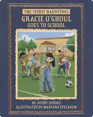 Gracie O'Ghoul Goes to School