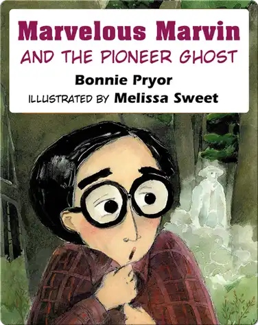 Marvelous Marvin and the Pioneer Ghost book