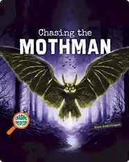 Chasing the Mothman