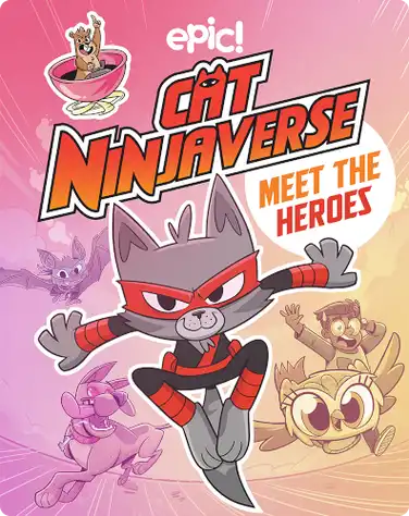 Cat Ninjaverse: Meet the Heroes book