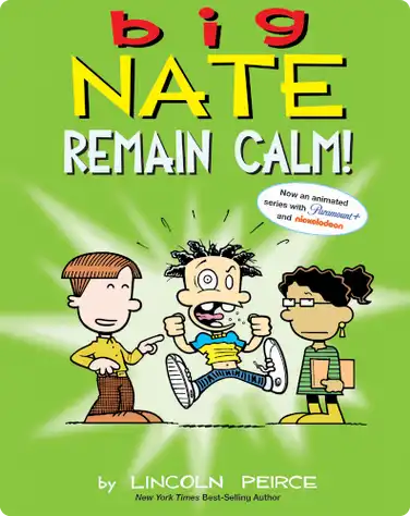 Big Nate: Remain Calm! book