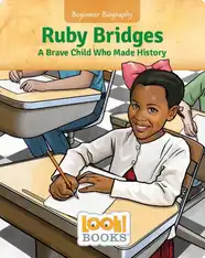 Ruby Bridges: A Brave Child Who Made History